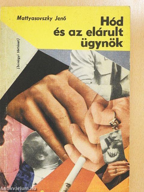 Hód és az elárult ügynök