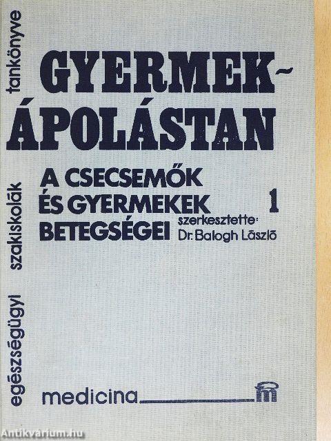 Gyermekápolástan 1-2.