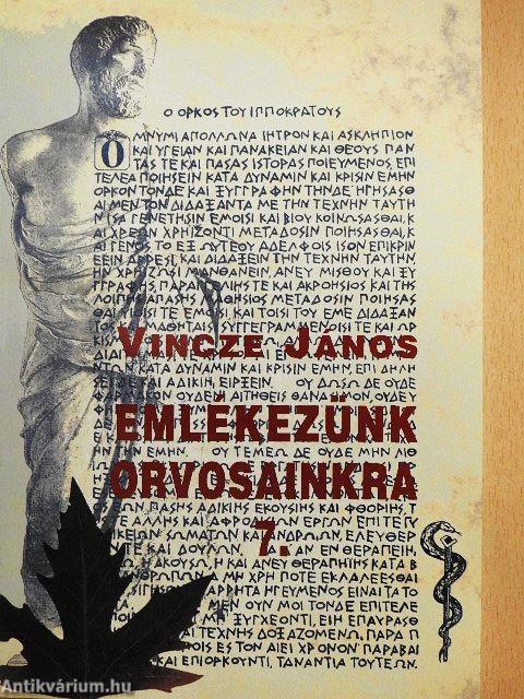 Emlékezünk orvosainkra 7.