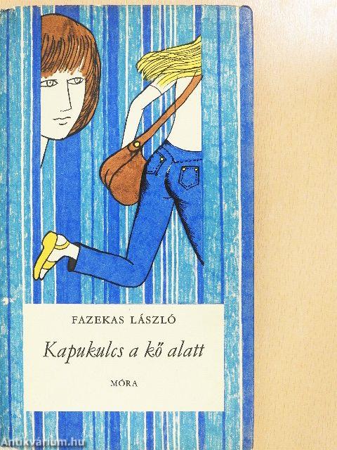 Kapukulcs a kő alatt