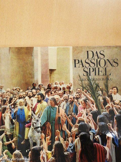 Das Passions Spiel