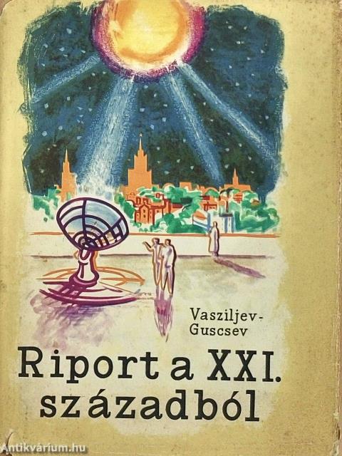 Riport a XXI. századból