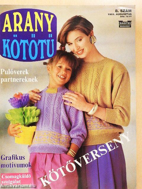 Arany Kötőtű 1991. augusztus