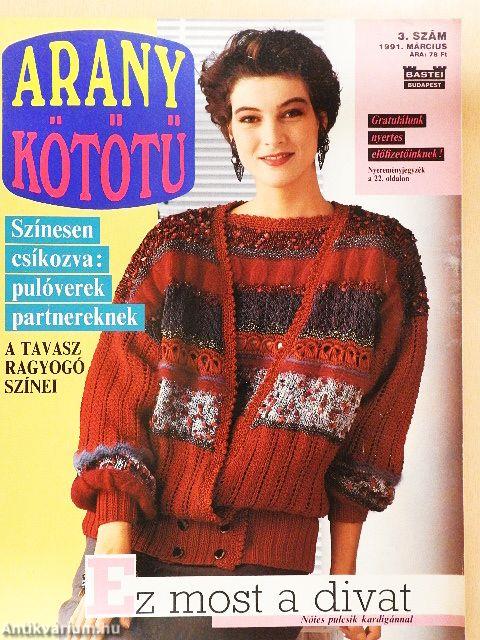 Arany Kötőtű 1991. március