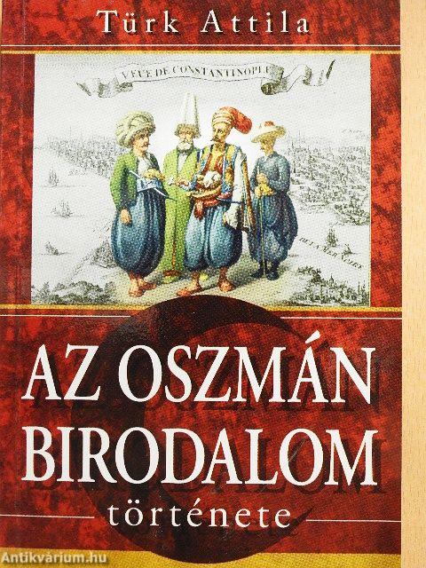 Az oszmán birodalom története