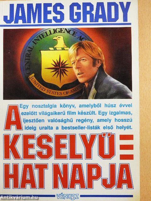 A Keselyű hat napja