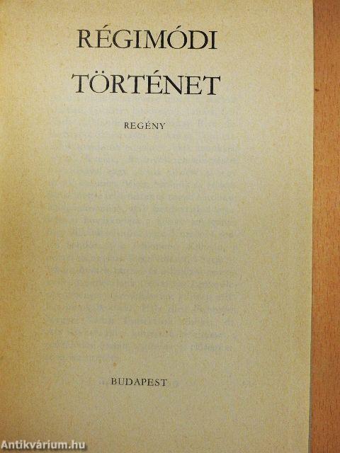 Régimódi történet