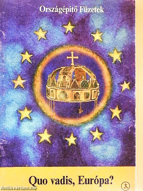 Quo vadis, Európa?