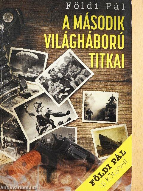 A második világháború titkai
