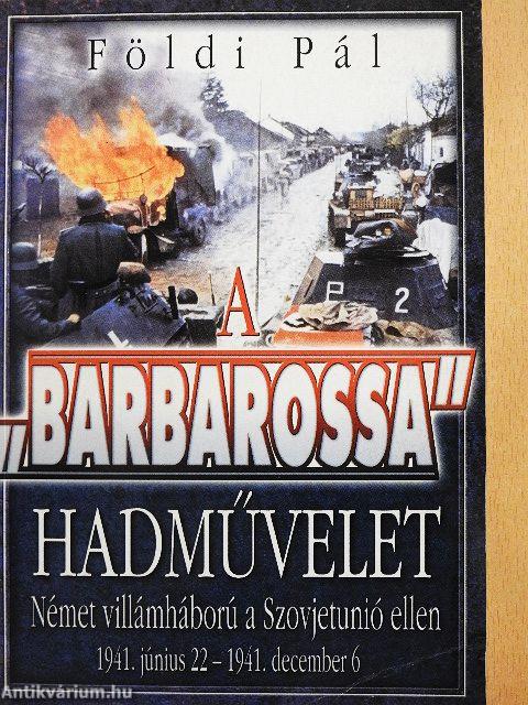 A "Barbarossa" hadművelet