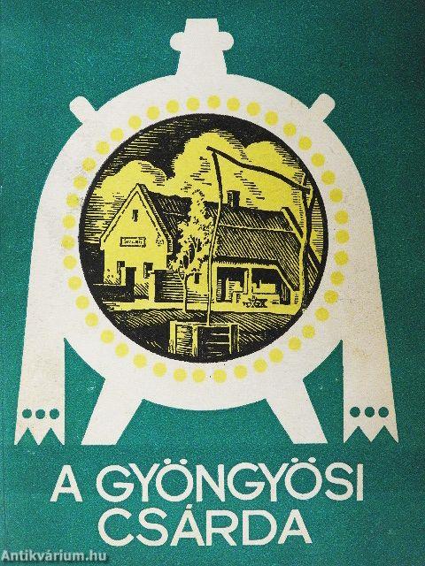 A Gyöngyösi csárda