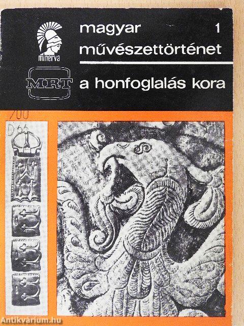 A honfoglalás kora