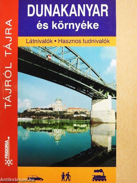 Dunakanyar és környéke