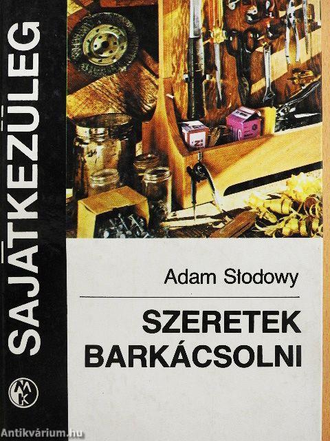 Szeretek barkácsolni