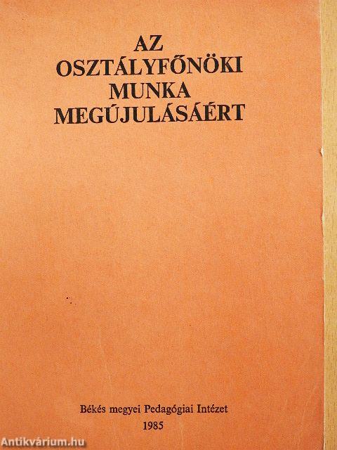 Az osztályfőnöki munka megújulásáért
