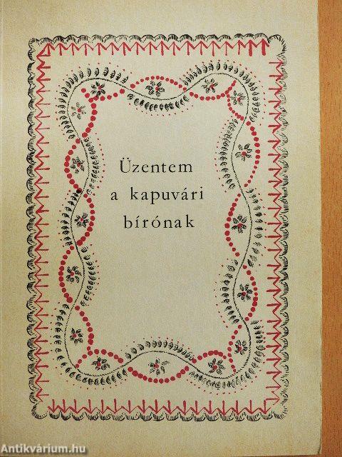 Üzentem a kapuvári bírónak