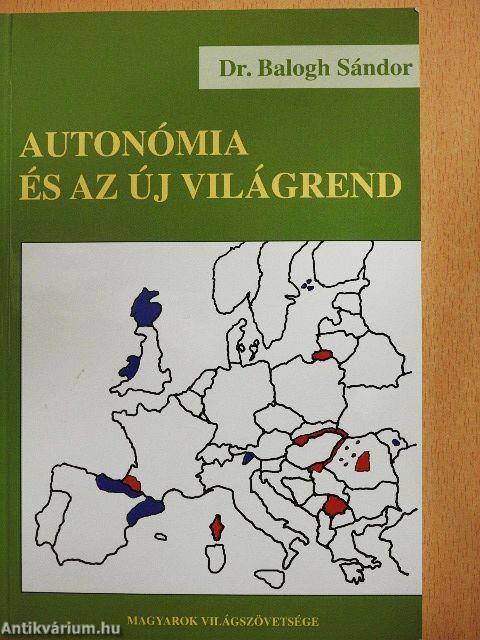 Autonómia és az új világrend