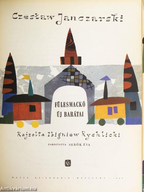 Fülesmackó új barátai