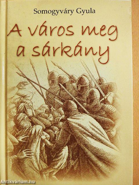A város meg a sárkány