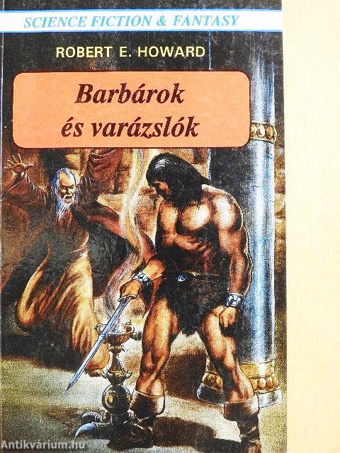 Barbárok és varázslók
