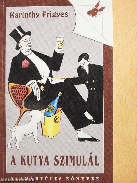 A kutya szimulál