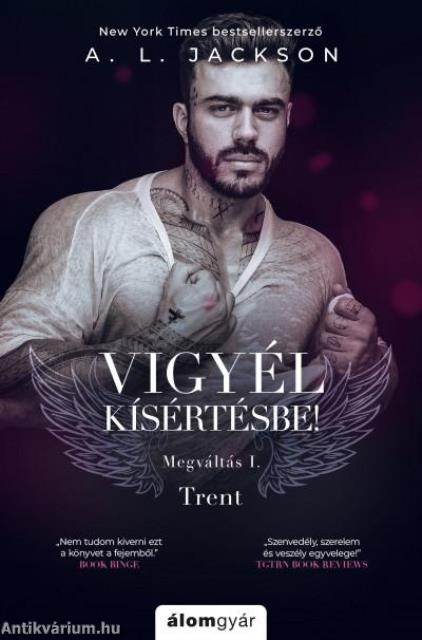 Vigyél kísértésbe - Trent