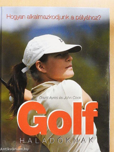 Golf haladóknak