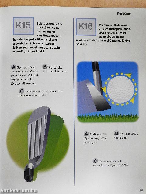Golf haladóknak