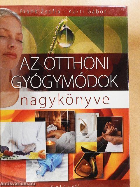 Az otthoni gyógymódok nagykönyve