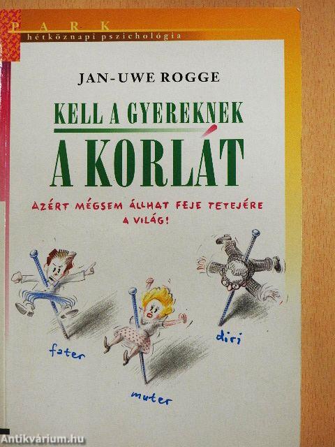 Kell a gyereknek a korlát