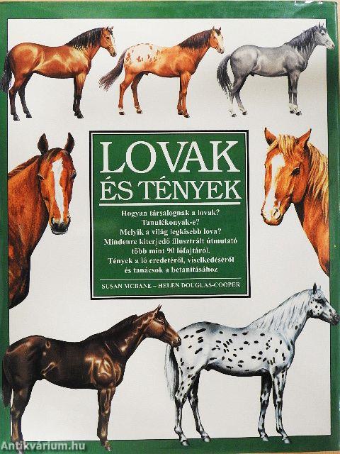 Lovak és tények