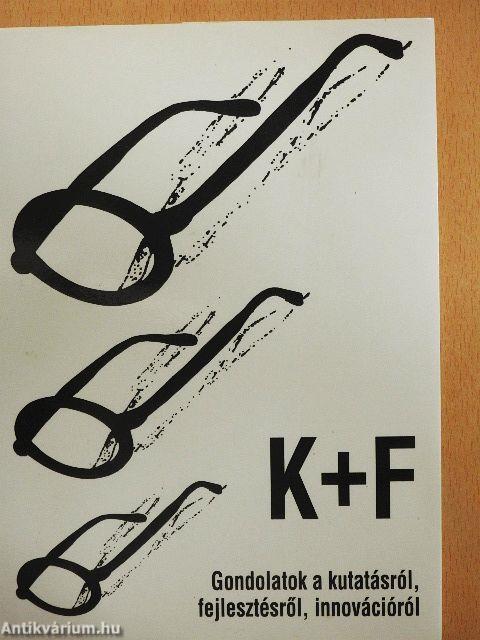 K+F
