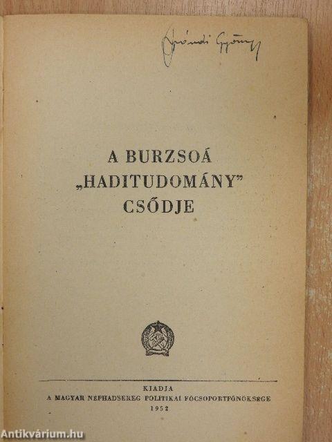 A burzsoá »haditudomány« csődje