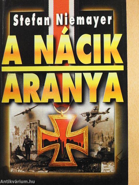 A nácik aranya