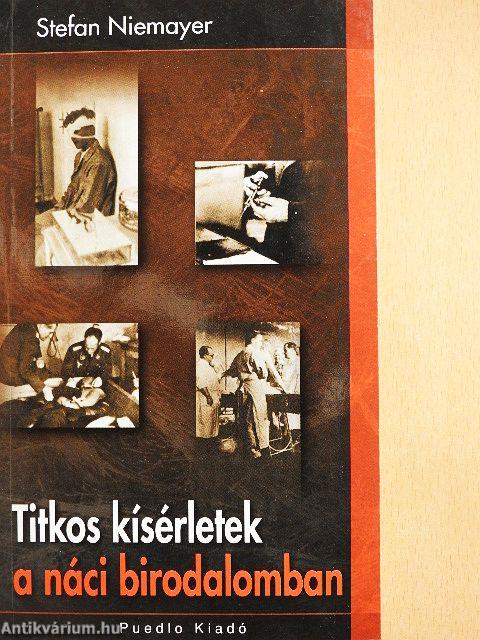 Titkos kísérletek a náci birodalomban