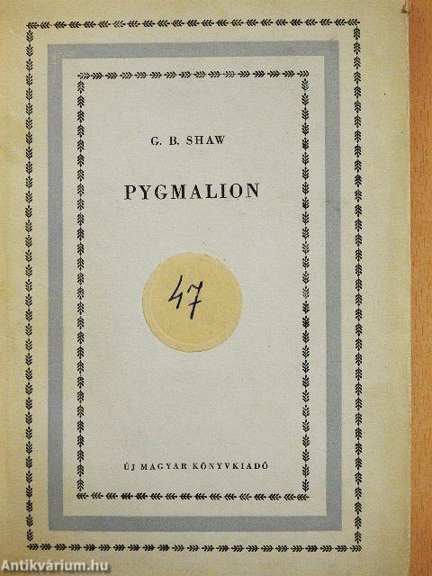 Pygmalion