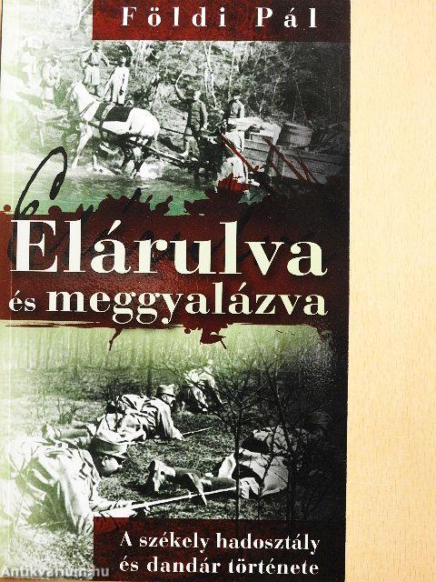Elárulva és meggyalázva