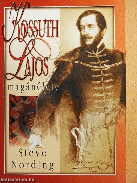 Kossuth Lajos magánélete