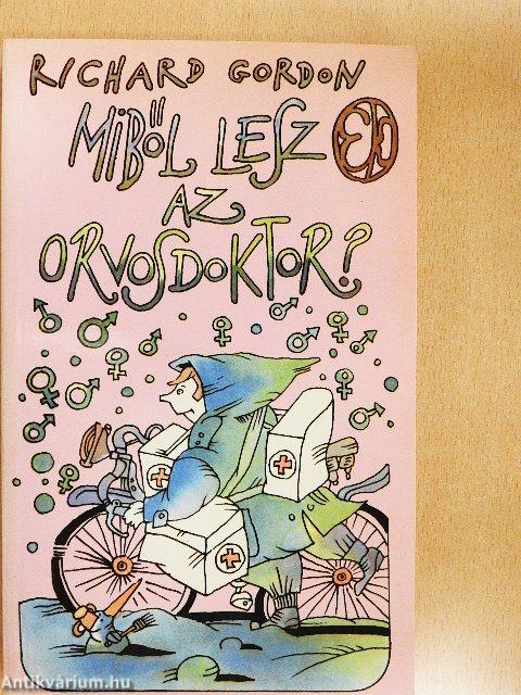 Miből lesz az orvosdoktor?