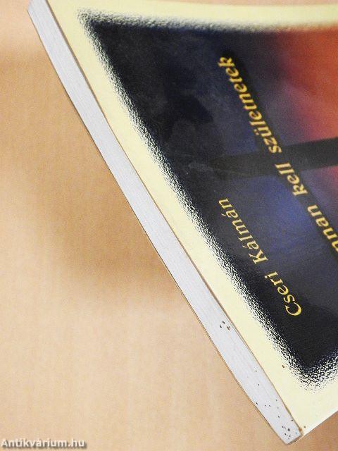 Újonnan kell születnetek