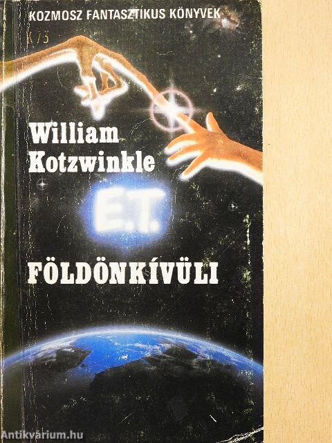E. T. a földönkívüli kalandjai a Földön