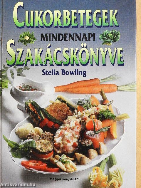 Cukorbetegek mindennapi szakácskönyve