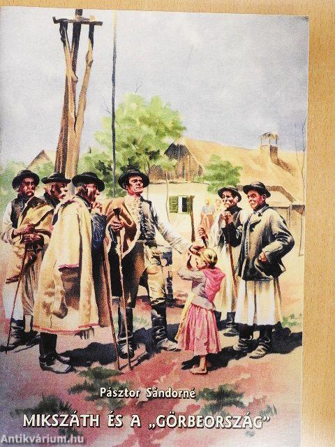 Mikszáth és a "Görbeország"