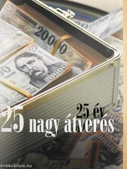 25 év, 25 nagy átverés