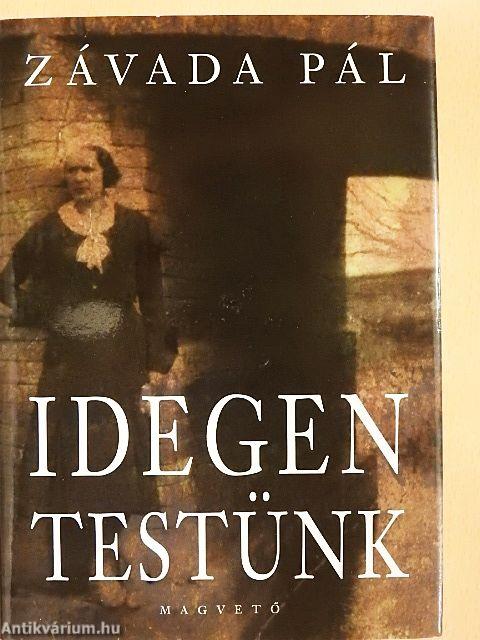 Idegen testünk