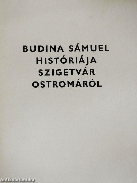 Budina Sámuel históriája Szigetvár ostromáról