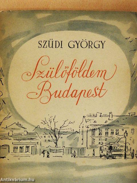 Szülőföldem Budapest