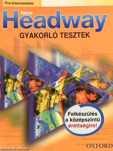 New Headway - Pre-Intermediate - Gyakorló tesztek