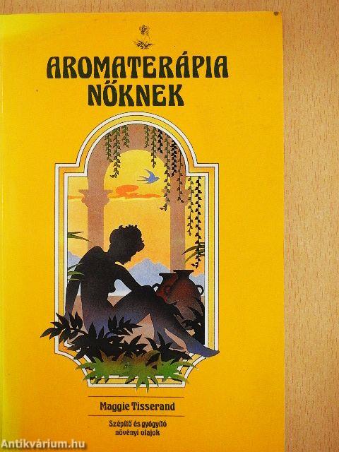 Aromaterápia nőknek