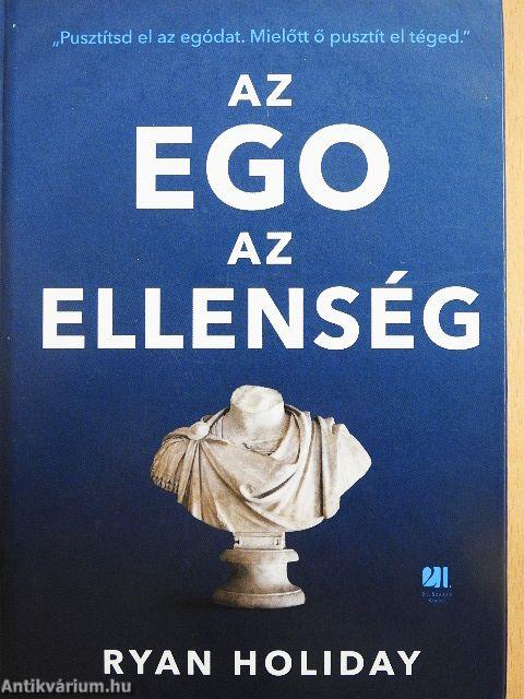 Az ego az ellenség